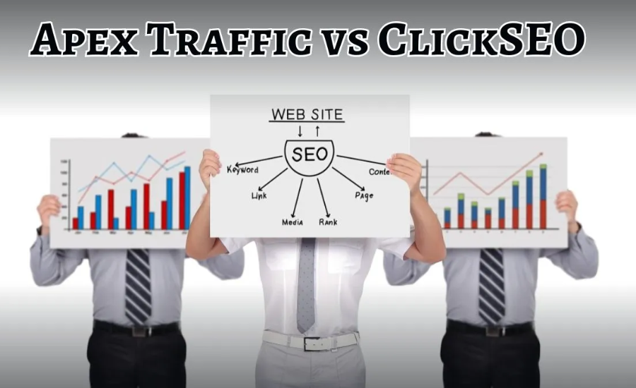 Apex Traffic vs. ClickSEO: A Comprehensive Comparison Of SEO And Paid Traffic Strategies